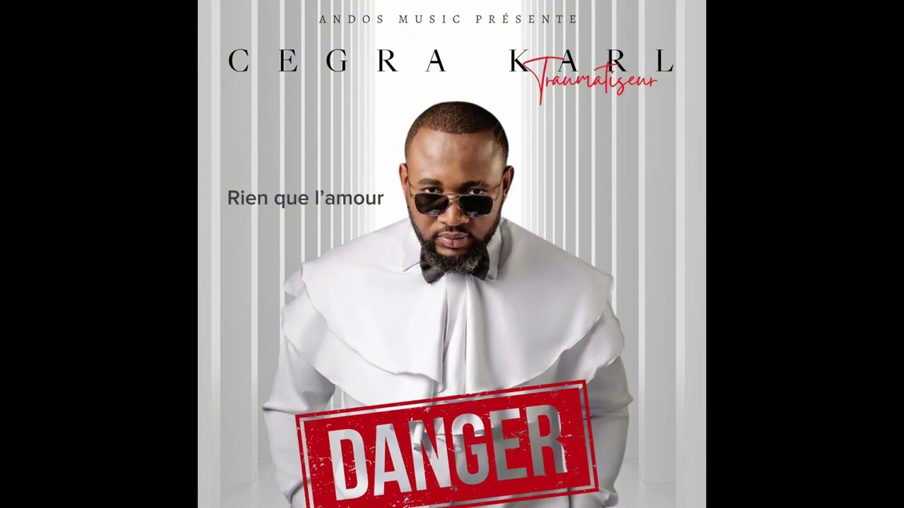Rien que l’amour Cegra Karl