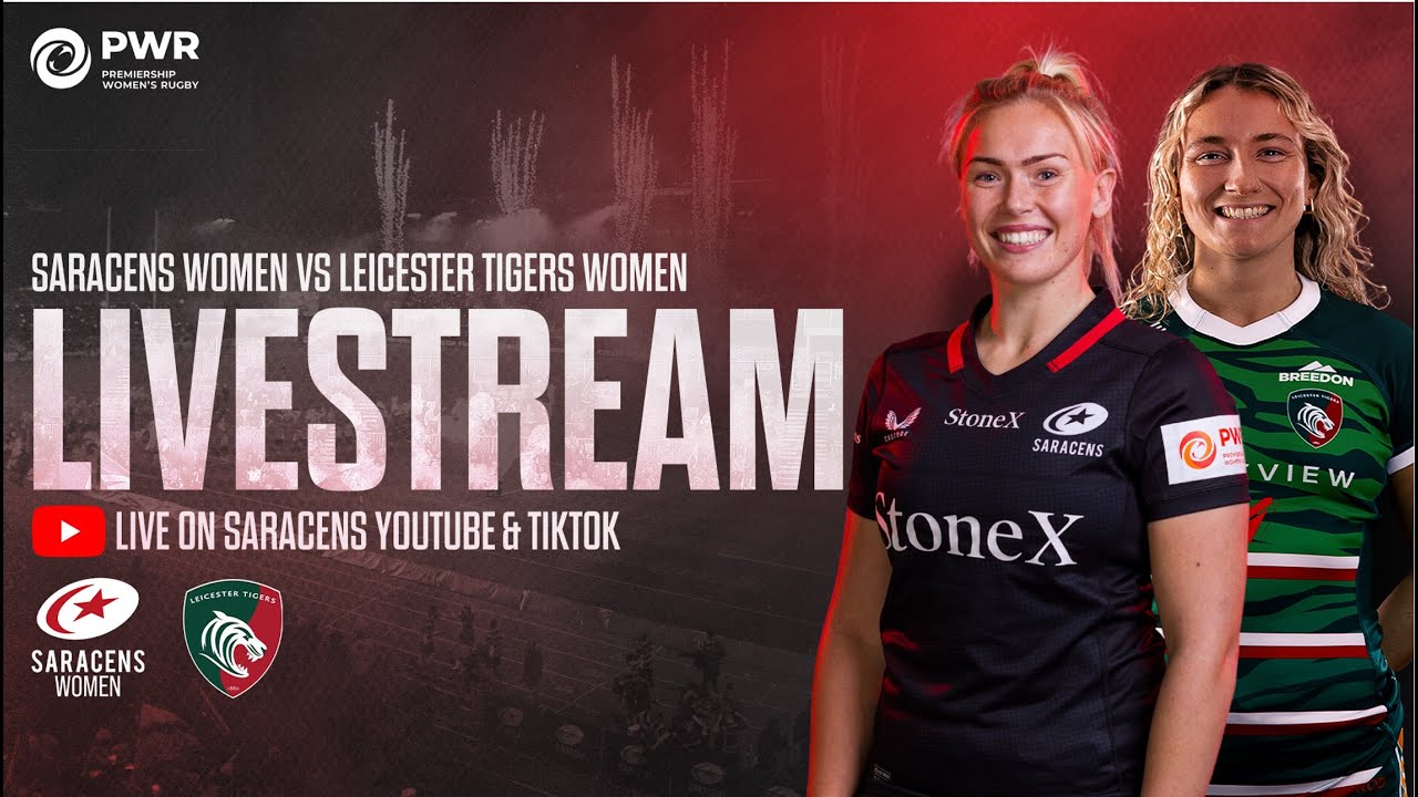 Premiership Women's Rugby | Saracens Women vs Leicester Tigers Women