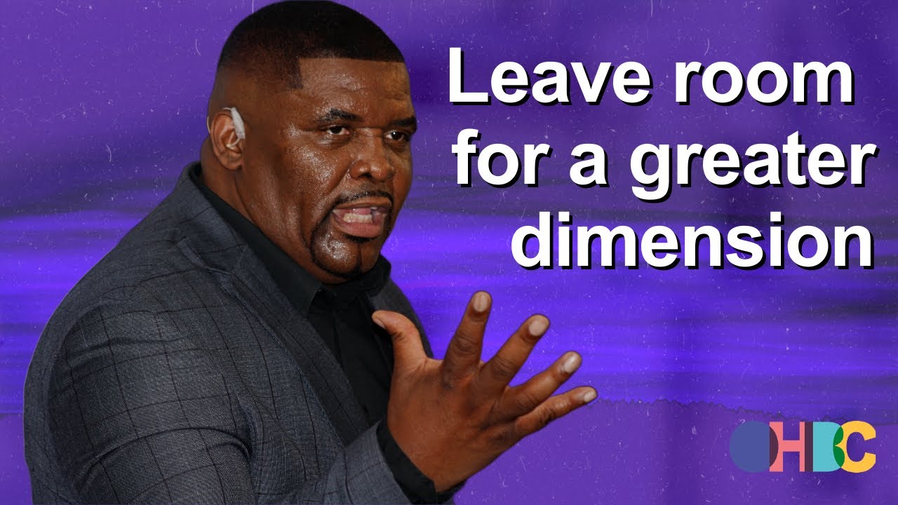 Leave room for a greater dimension - Ps Benjamin Peter - Sunday Service
