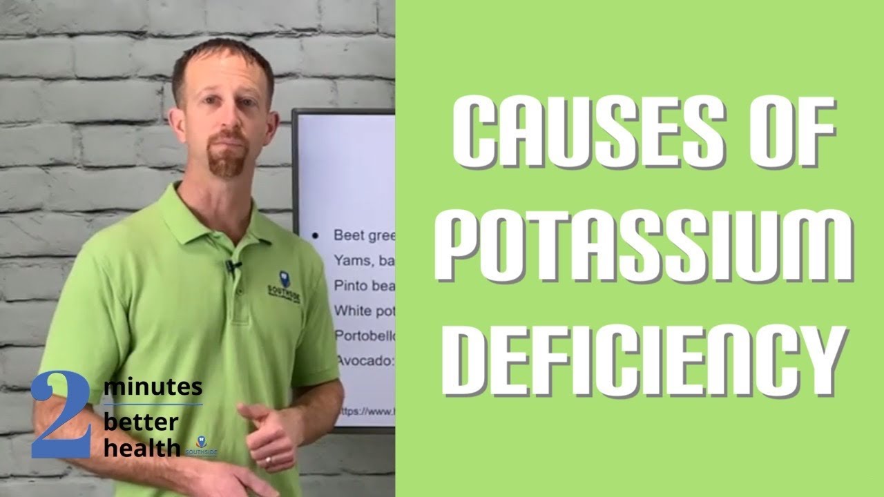 Reasons for Potassium Deficiency | 2 Minutes to Better Health