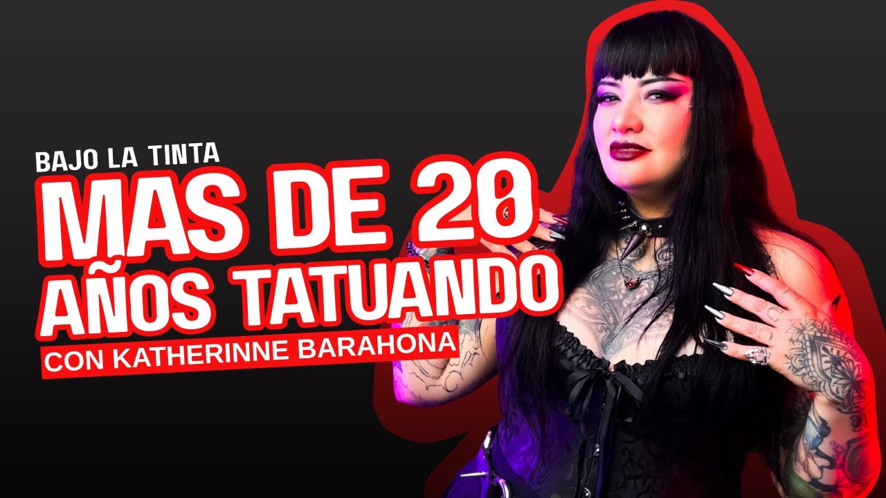 Más de 20 años tatuando - con Katherinne Barahona - T02E01
