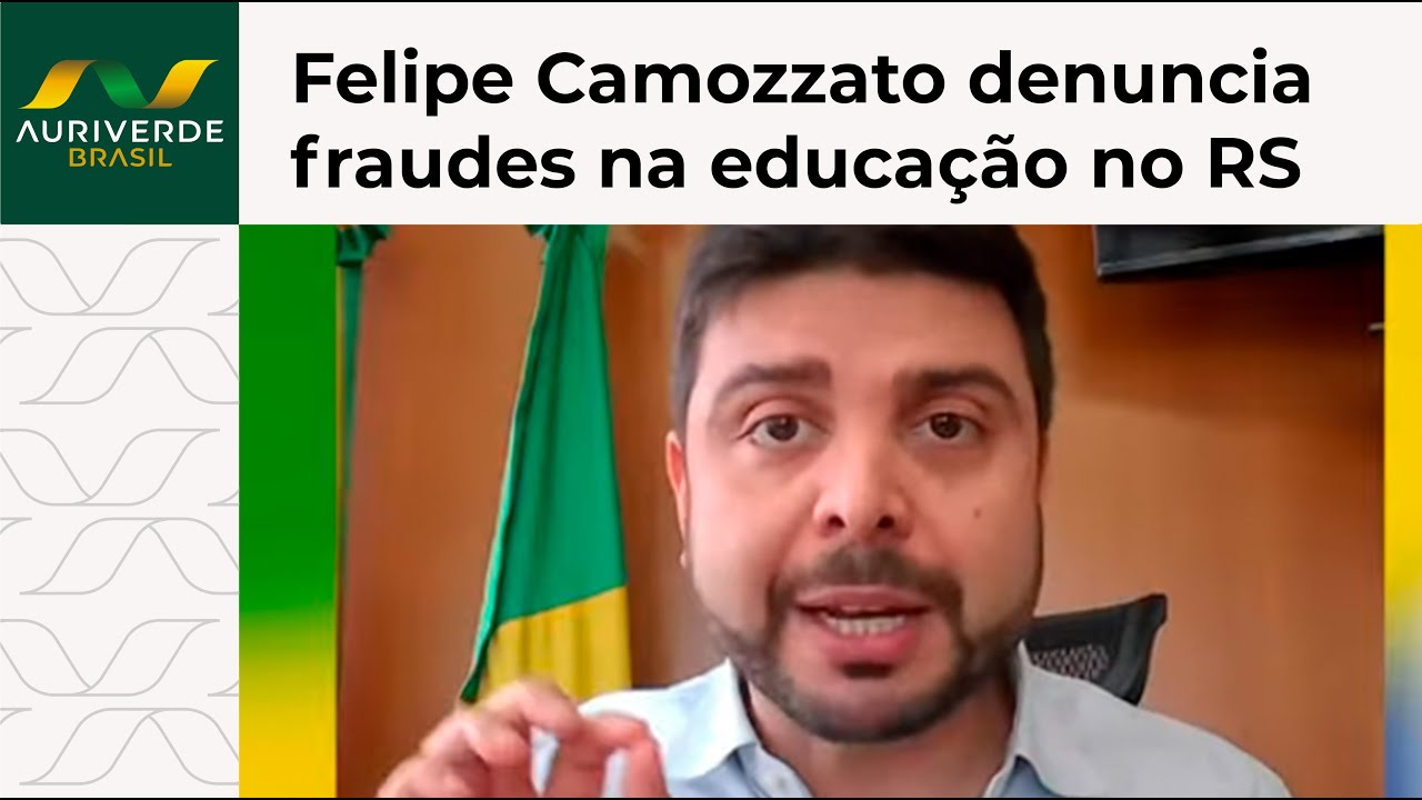 Felipe Camozzato denuncia fraudes na educa&ccedil;&atilde;o no RS