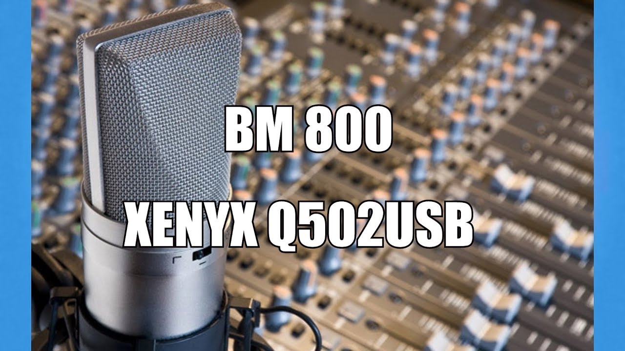 Behringer xenyx q502usb + BM 800