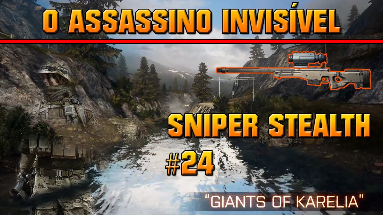 #BF4 - O assassino invisível 24 (MUITO STEALTH!) @60 FPS