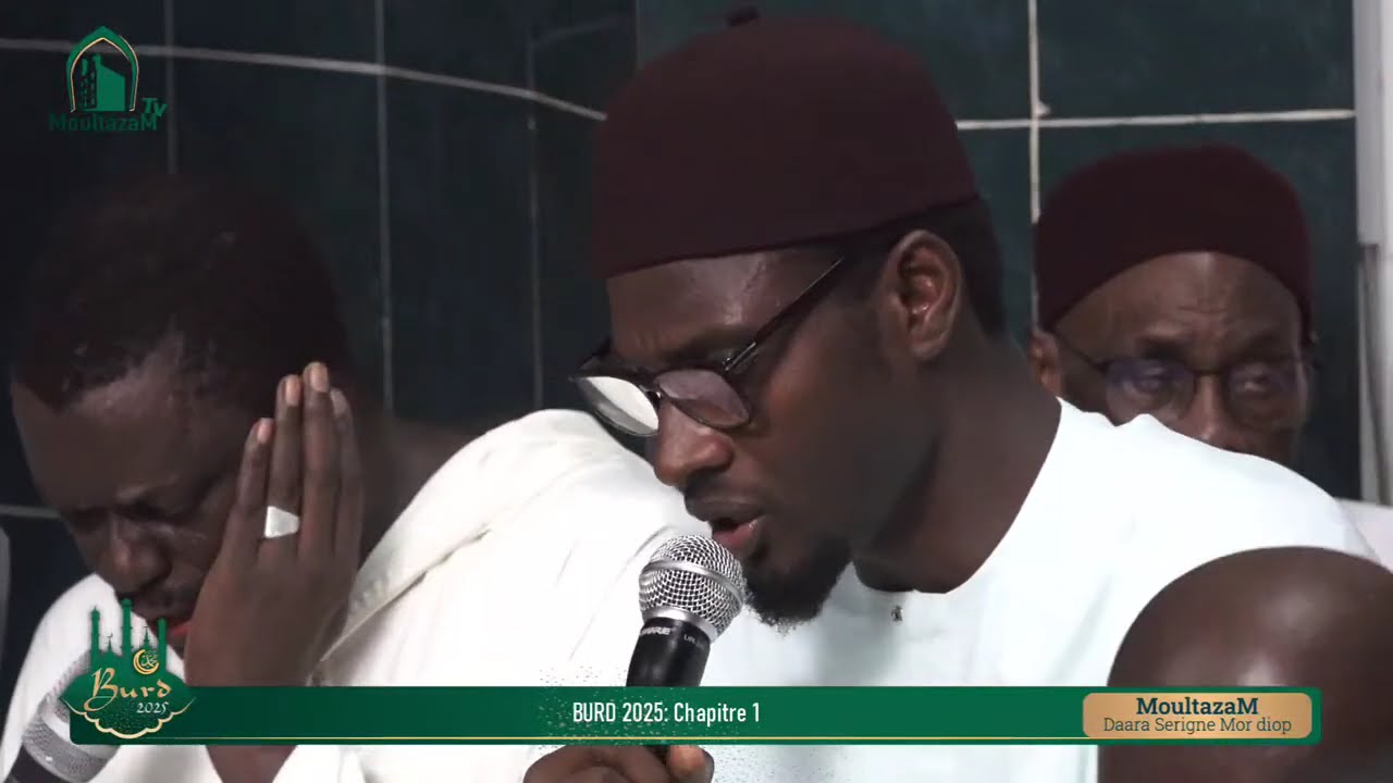 🔴Chapitre 1&2 - 📖BURD 2025 - 🕋 MOULTAZAM DAARA SERIGNE MOR DIOP