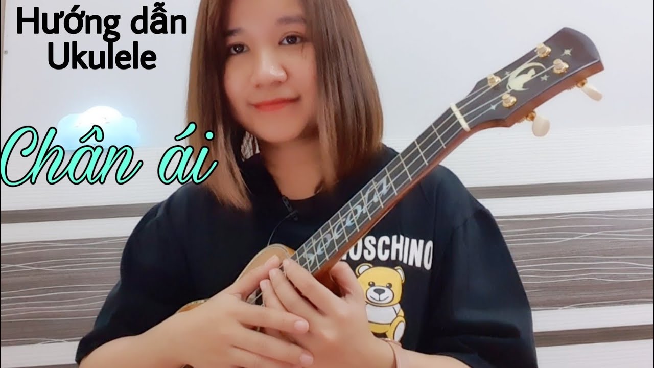 [Hướng dẫn Ukulele] CHÂN ÁI | có intro | Orange x Khói x Châu Đăng Khoa