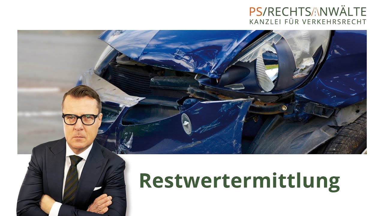 Restwertermittlung | PS Rechtsanwälte | Verkehrsrecht
