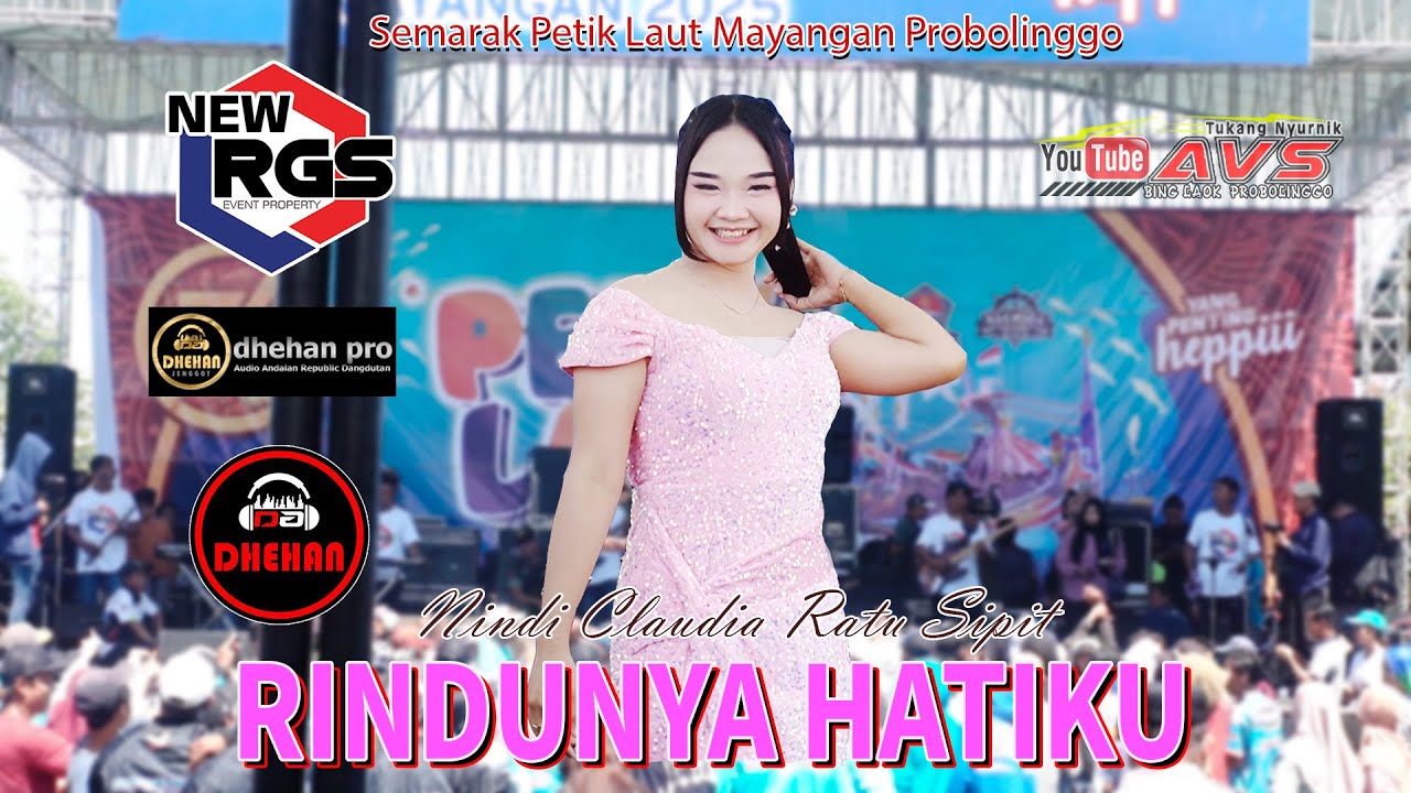 NEW RGS || RINDUNYA HATIKU - NINDY CLAUDIA RATU SIPIT x DHEHAN PRO