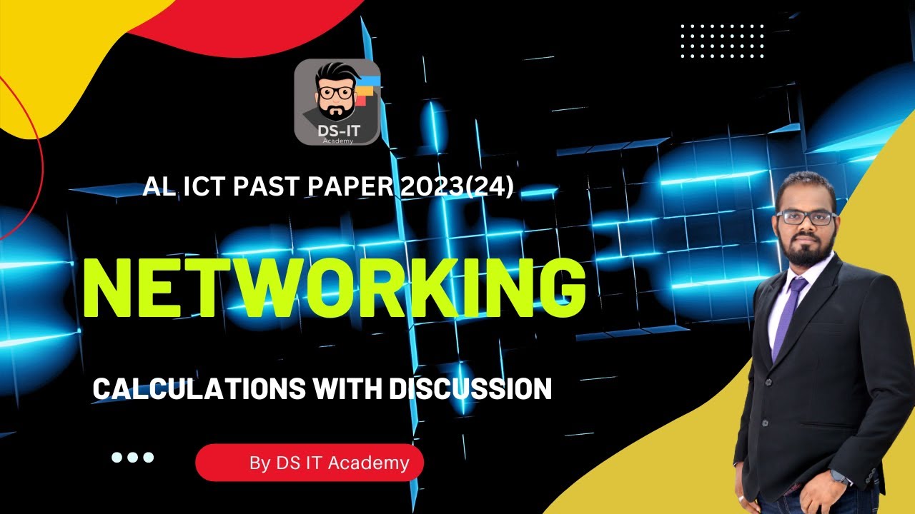 AL ICT Paper Discussion 2023[2024] -Networking - Essay Paper