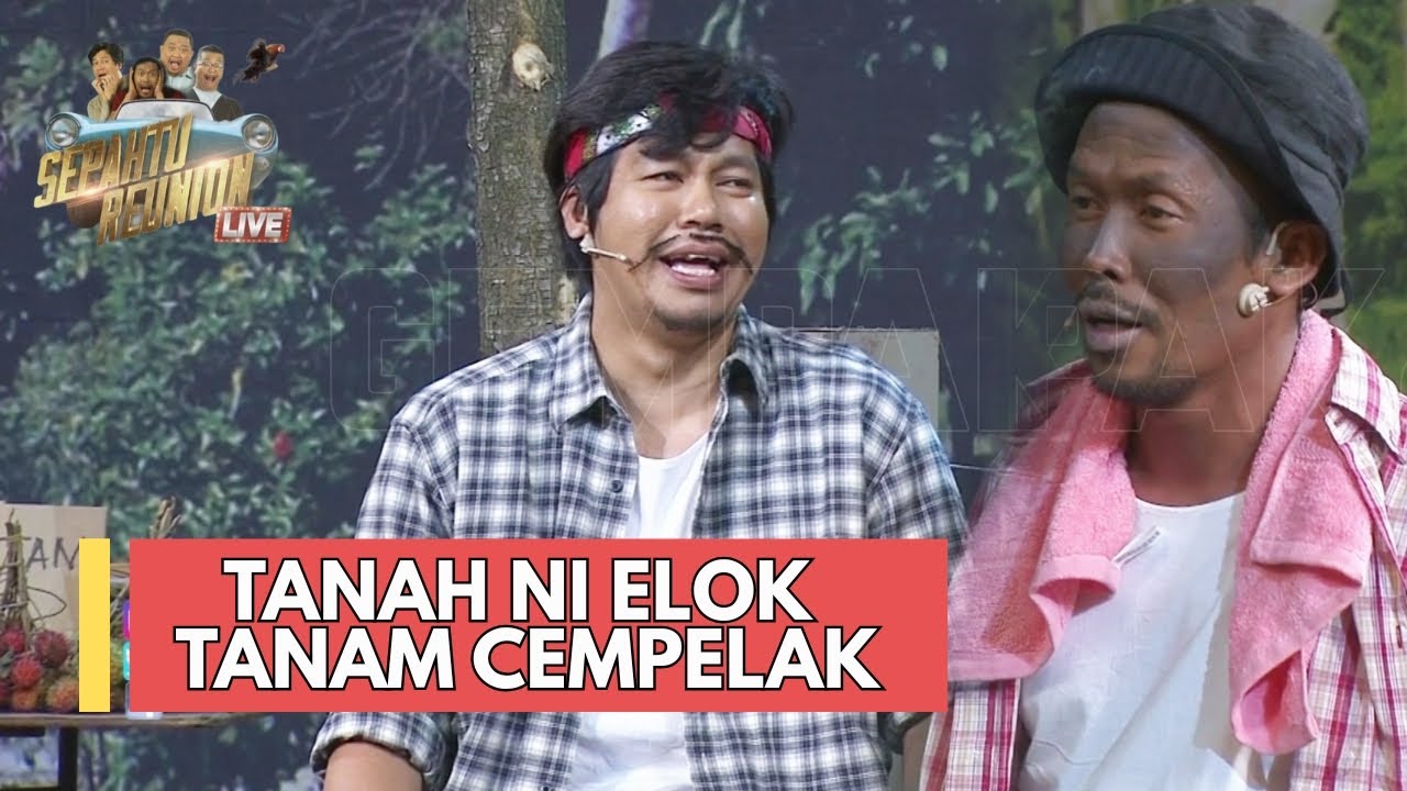 KETAWA SAMPAI KERAS PERUT !!! Akibat berkawan dengan kawan yang lucu - Sepahtu Reunion Live 2017