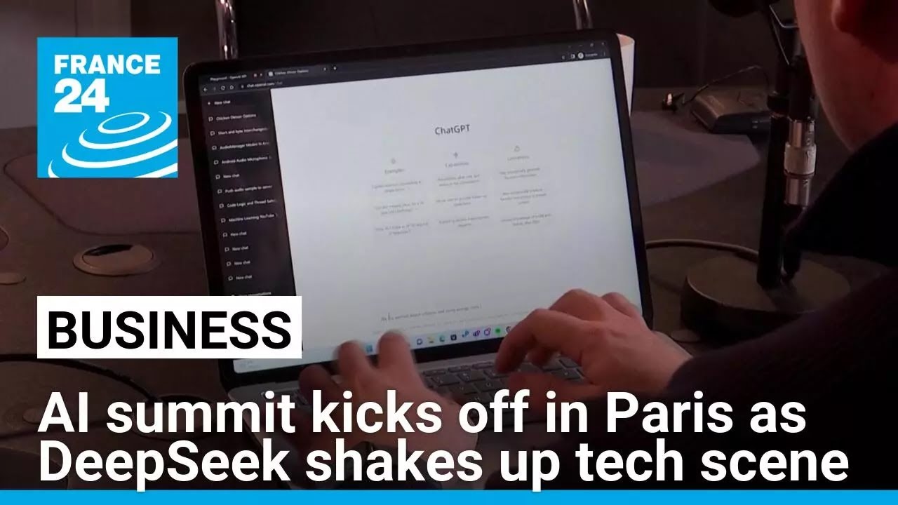 France hosts global AI summit as Chinese rivals disrupt tech sector &bull; FRANCE 24 English