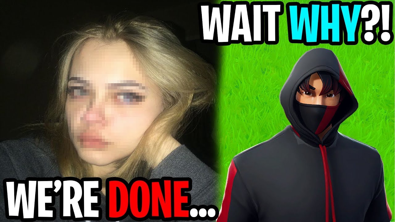 My Girlfriend Broke Up With Me...(Fortnite)