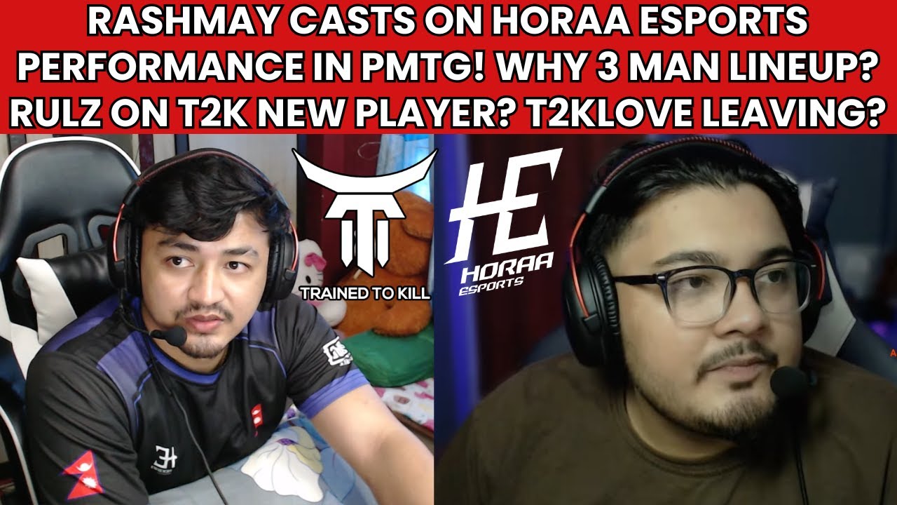 RASHMAY CASTS ON HORAA ESPORTS PERFORMANCE IN PMTG! RULZOG ON T2K NEW PLAYER? LOVE LEAVING PUBG? DRS