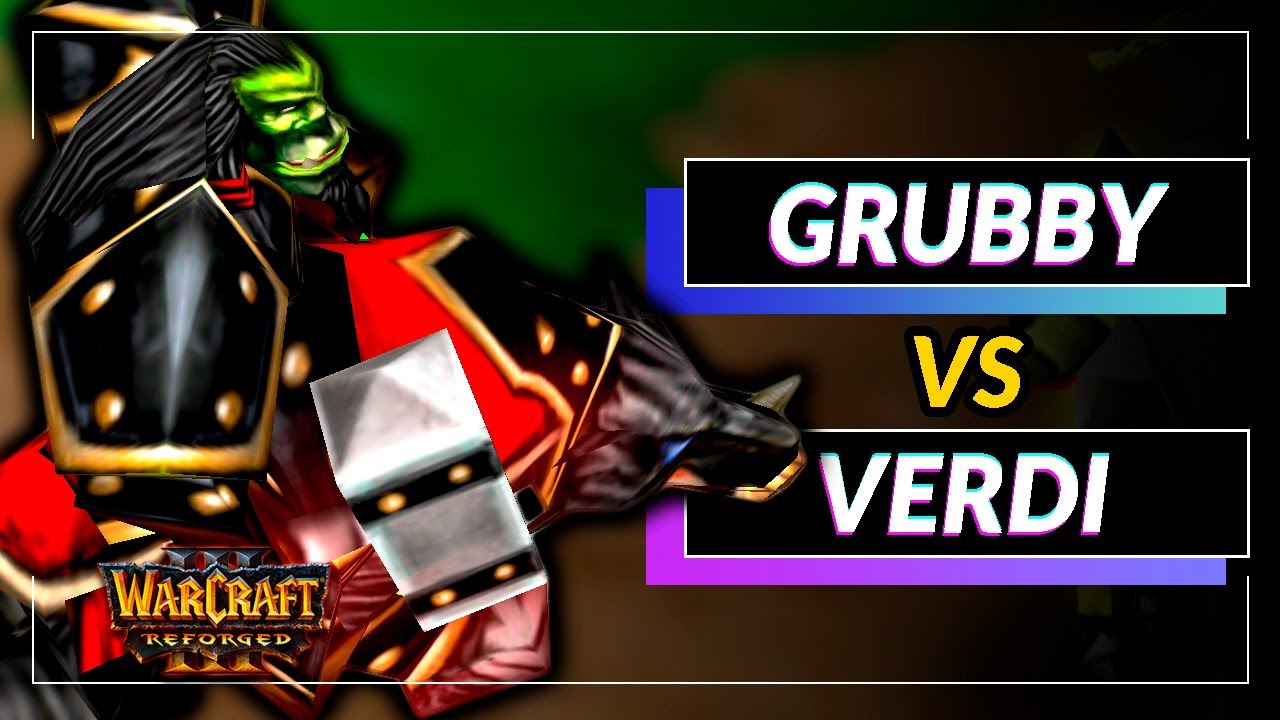 GRUBBY VOLVIO? | VERDI vs GRUBBY | WARCRAFT