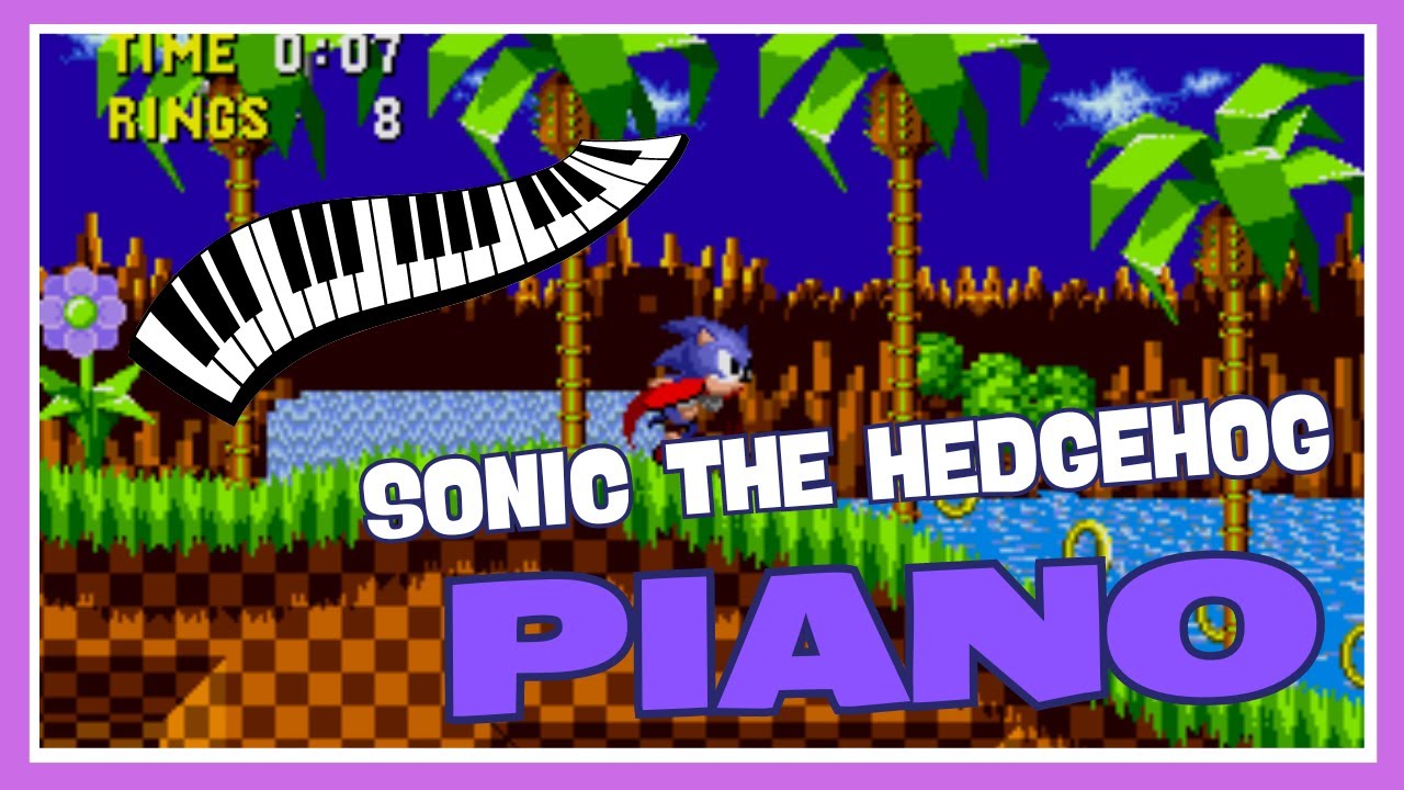 Sonic The Hedgehog Green Hill Zone Theme - Piano Arrangement