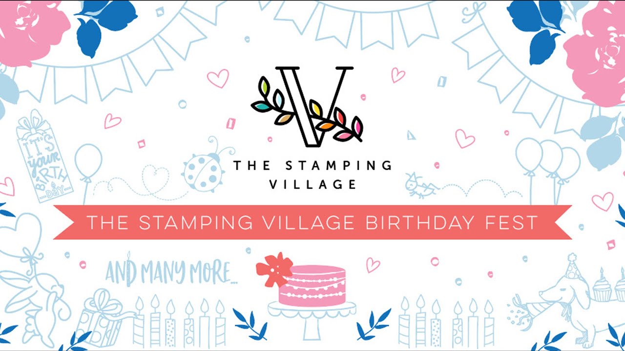The Stamping Village Birthday Fest Hop