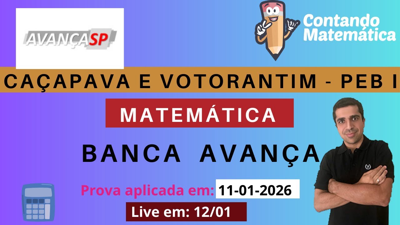 CAÇAPAVA e VOTORANTIM  2026 | PEB I (AVANÇA) - Matemática – Gabarito e Resolução
