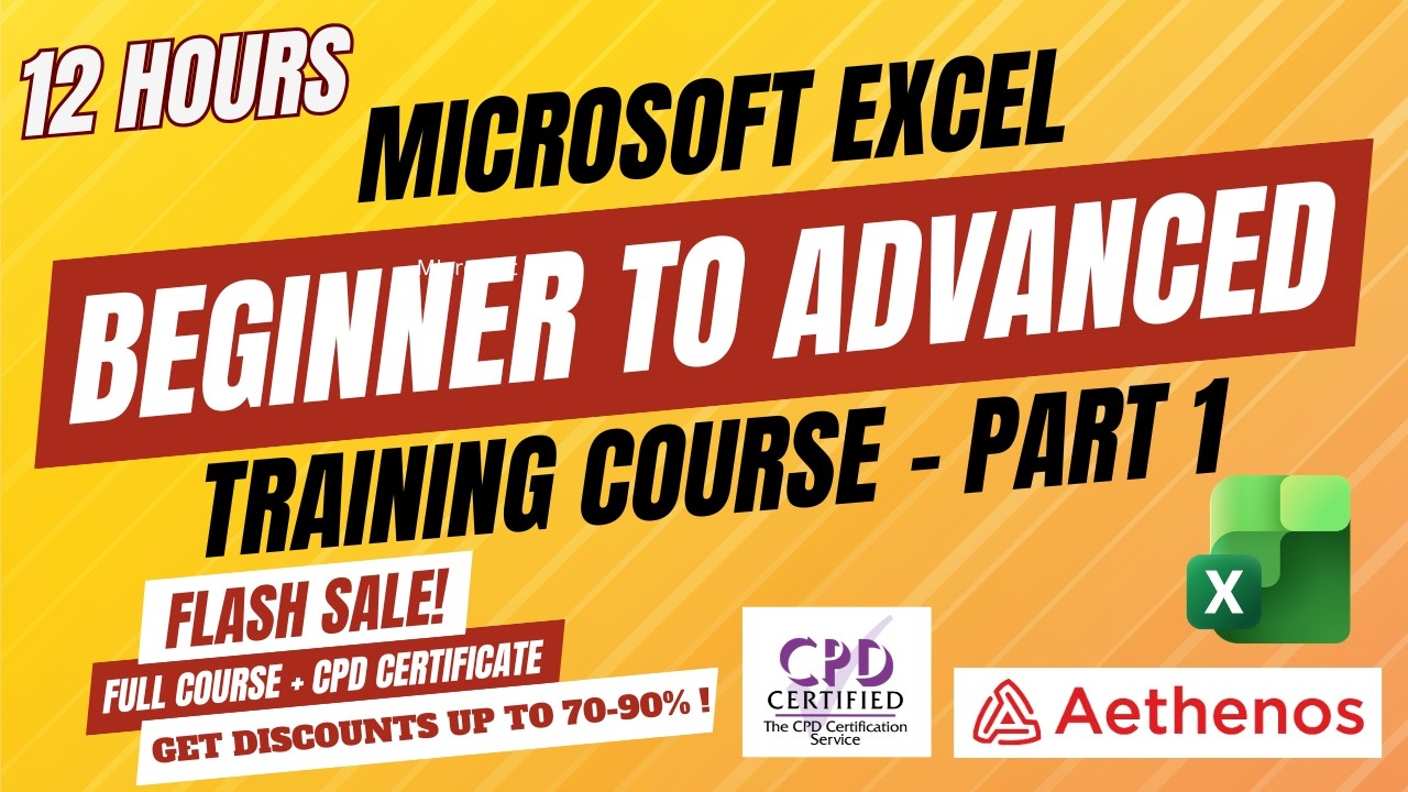Free Excel Beginner to Advanced Training Course - Part 1 (12 Hours)