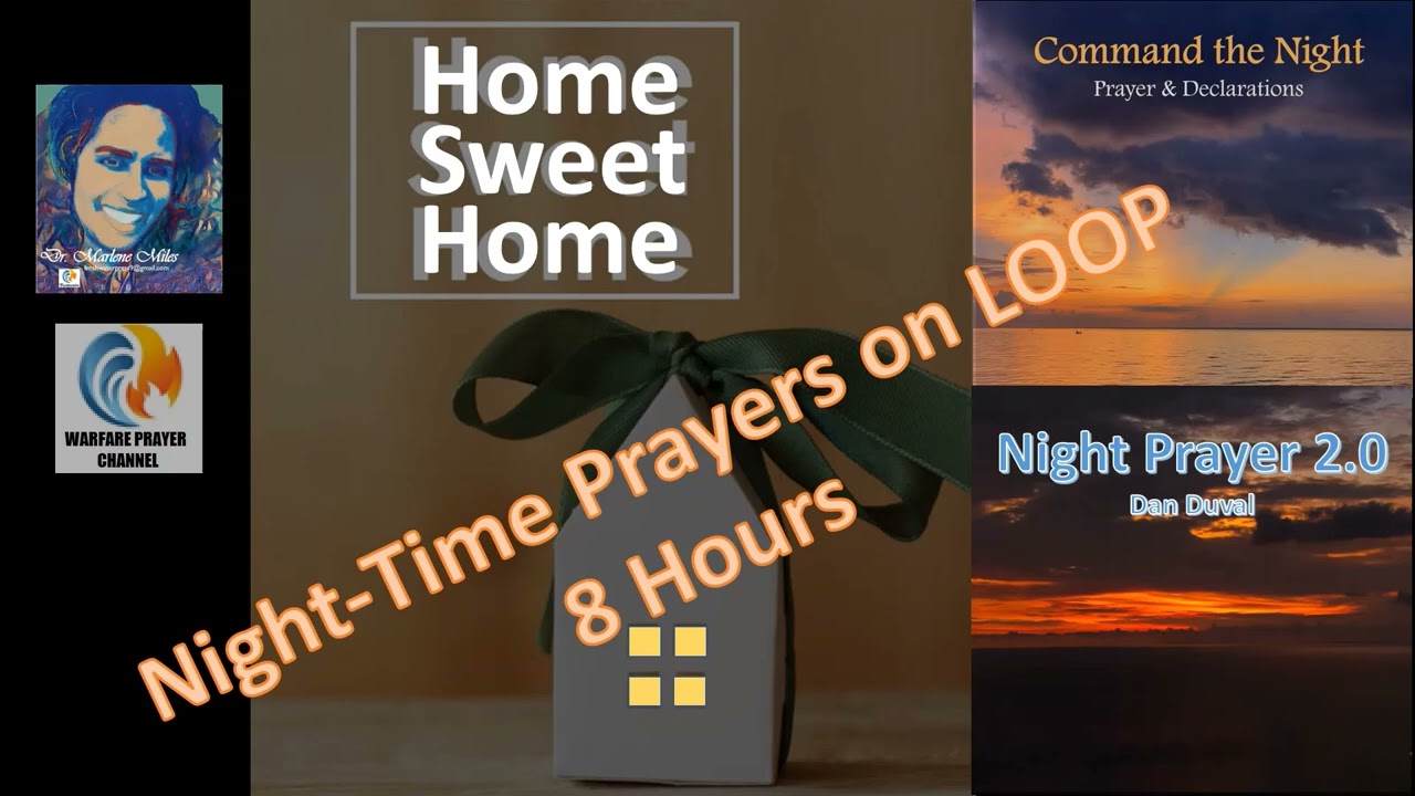 Night Prayers on 8-Hour Loop