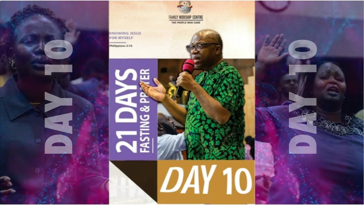 FASTING AND PRAYER  || DAY 10 ||  14012026