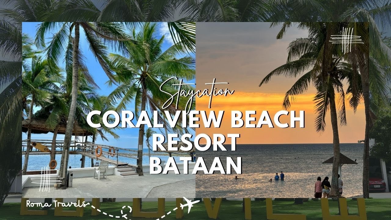 CoralView Beach Resort, Morong Bataan, Rates, Facilities & Room Tour: ROME