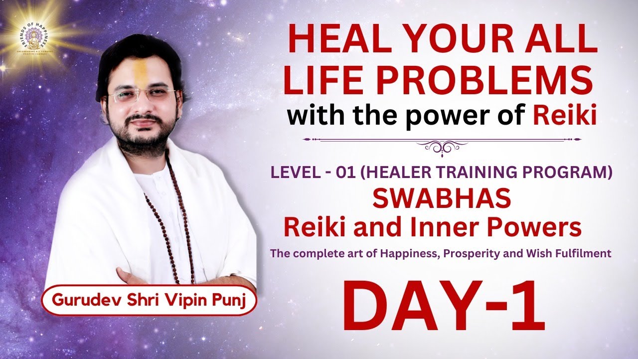 SWABHAS Reiki Level-1 Day-01
