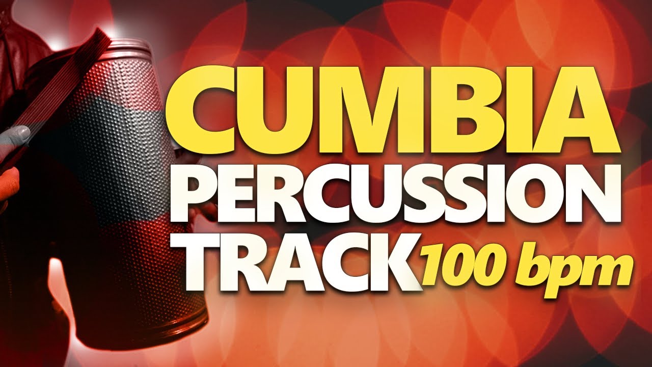Cumbia| Percussion Track | 100 BPM