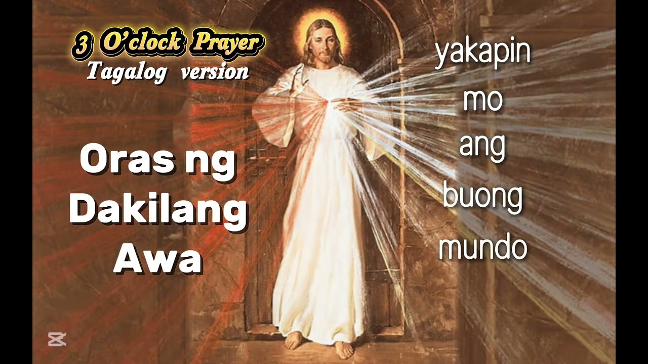 3 O'clock Prayer-Tagalog Version | Great Hour of Mercy