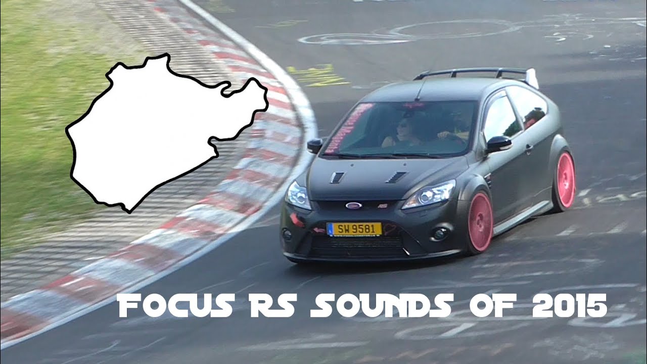 Focus RS Sounds of 2015 Nordschleife