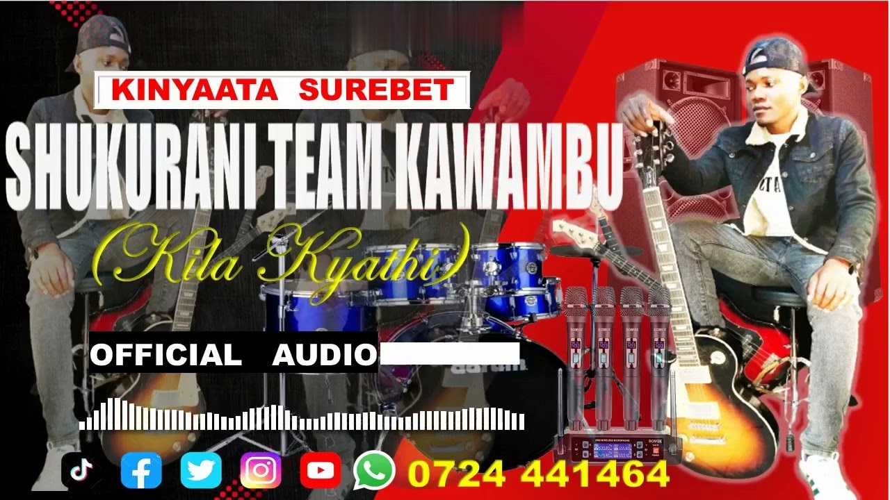 SHUKURANI TEAM KAWAMBU - OFFICIAL AUDIO BY KINYAATA SUREBET(KILUNDA JNR)