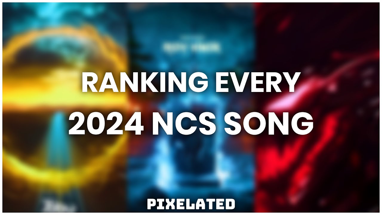 RANKING EVERY 2024 NCS SONG