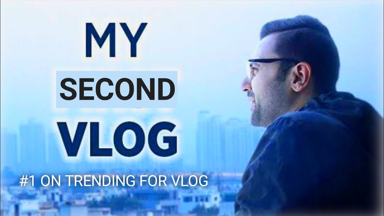 MY SECOND VLOG | MY SECOND VLOG VIRAL ON YOUTUBE | Sandeep Maheshwari Vlog