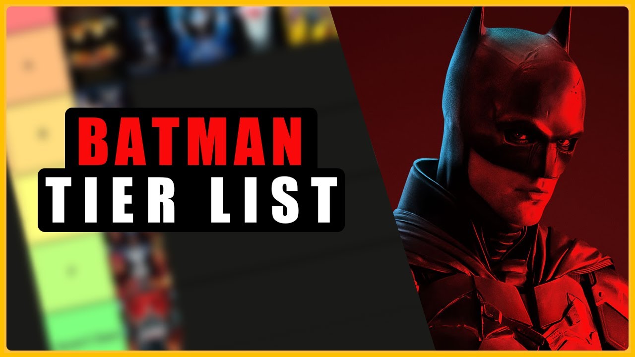 Batman Movies Tier List