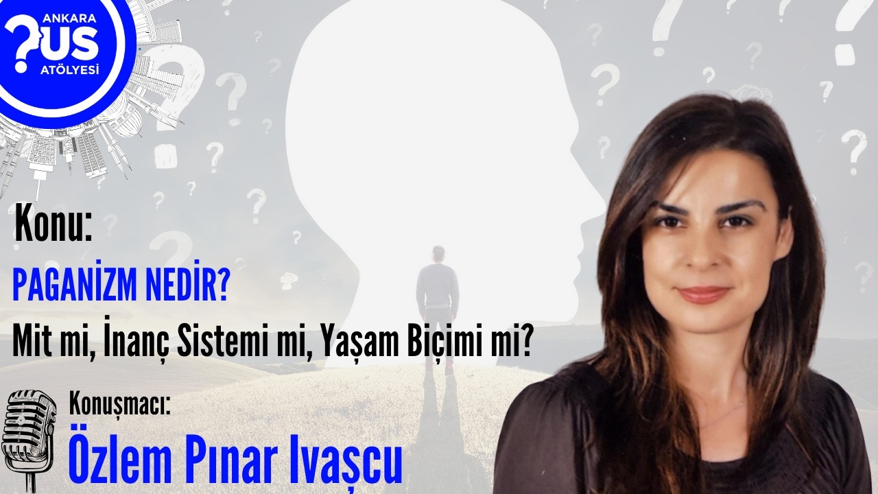 PAGANİZM NEDİR?Mit mi, İnanç Sistemi mi, Yaşam Biçimi mi? - Özlem Pınar Ivaşcu