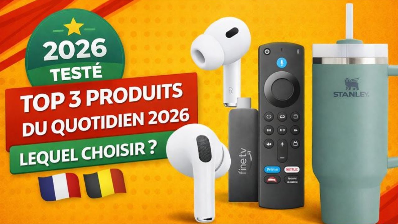 🧪 TOP 3 Produits du Quotidien 2026 🔥 | Comparatif & Avis &ndash; Lequel Choisir ? (FR/BE)