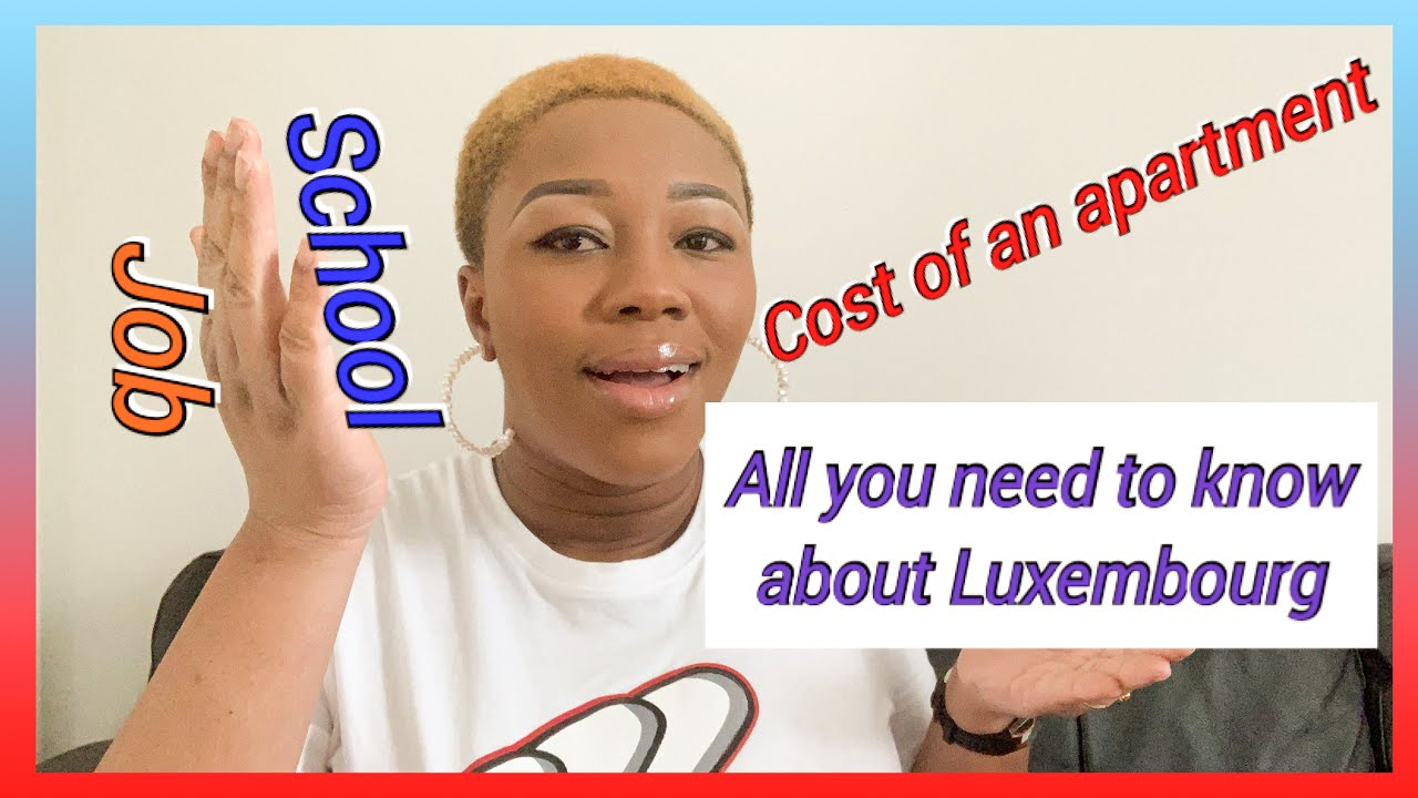 Q&A about LIVING IN LUXEMBOURG || EVERYTHING YOU NEED TO KNOW ABOUT LUXEMBOURG,JOB,HOUSING,SCHOOL