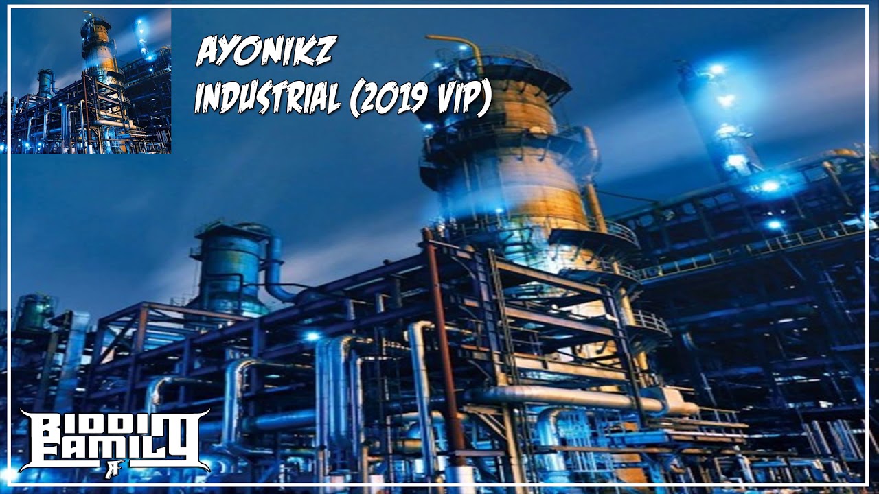 AYONIKZ - INDUSTRIAL (2019 VIP)