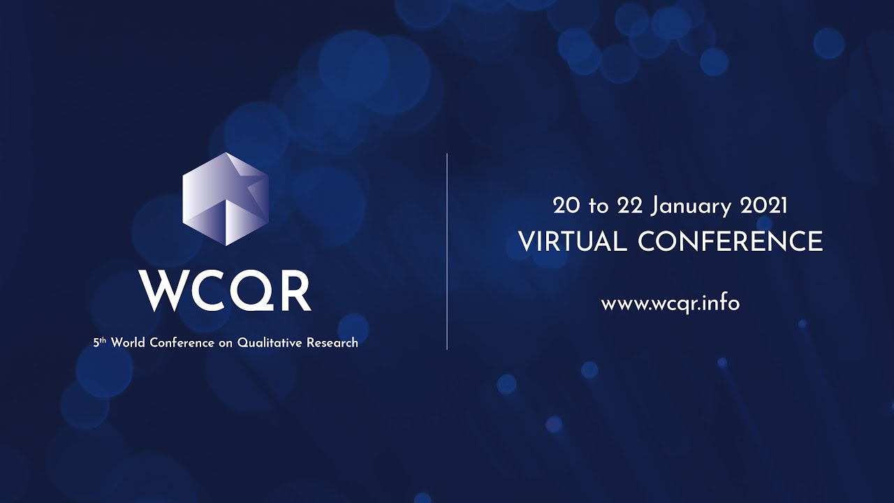 WCQR2021 | 5th World Conference on Qualitative Research | 20-22 january 2021 [ONLINE]
