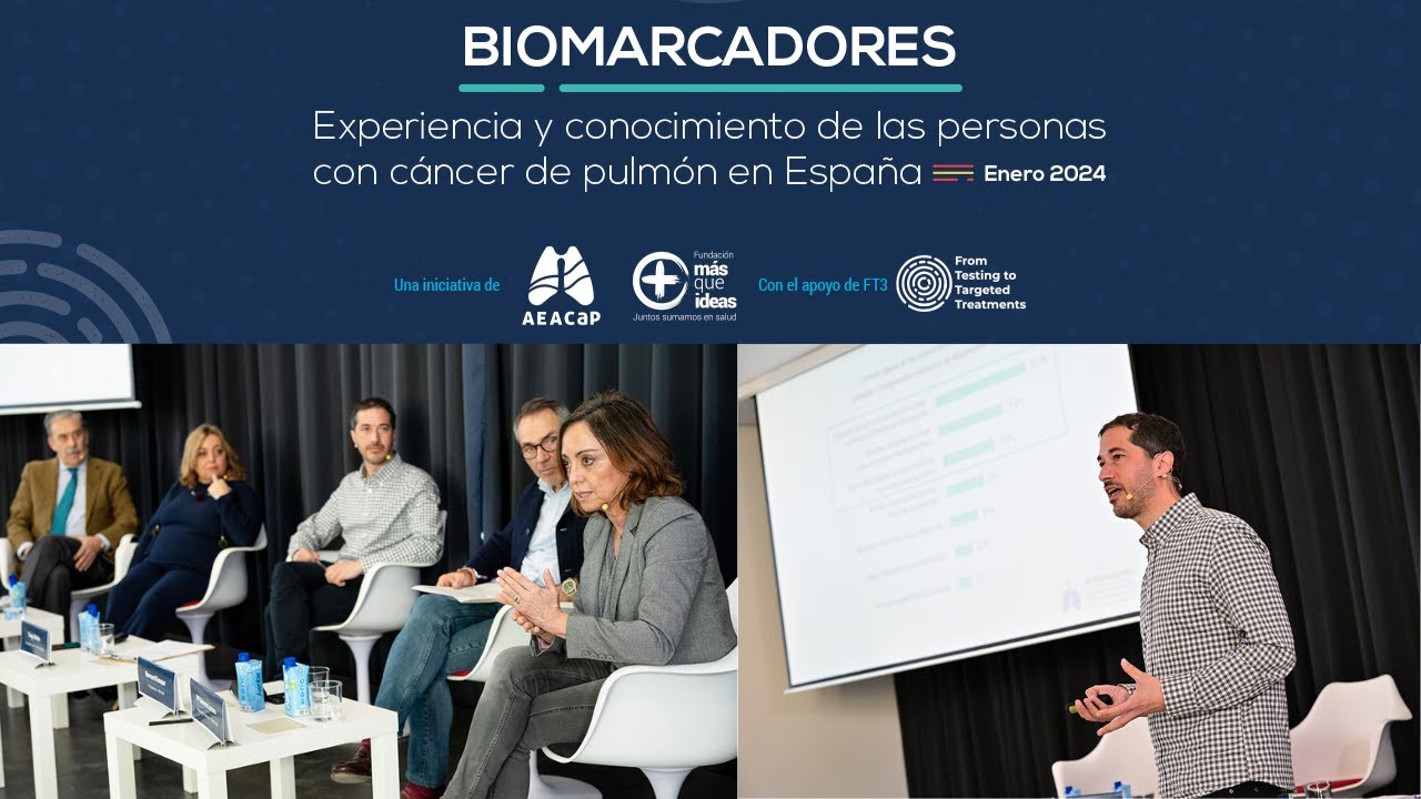 🫁📢PRESENTACIÓN - BIOMARCADORES: EXPERIENCIA Y CONOCIMIENTO DE LAS PERSONAS CON CÁNCER DE PULMÓN