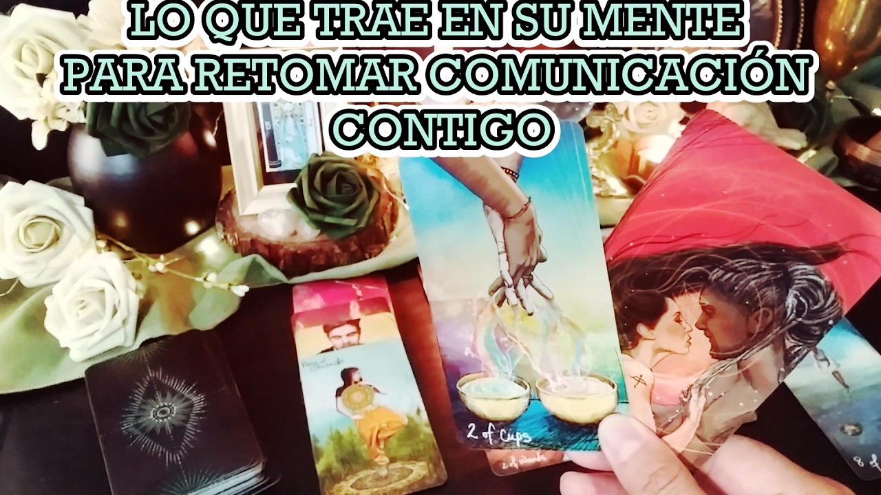 ✨  LO QUE HA ESTADO PENSANDO DECIRTE PARA RETOMAR LA COMUNICACIÓN 📲💭 