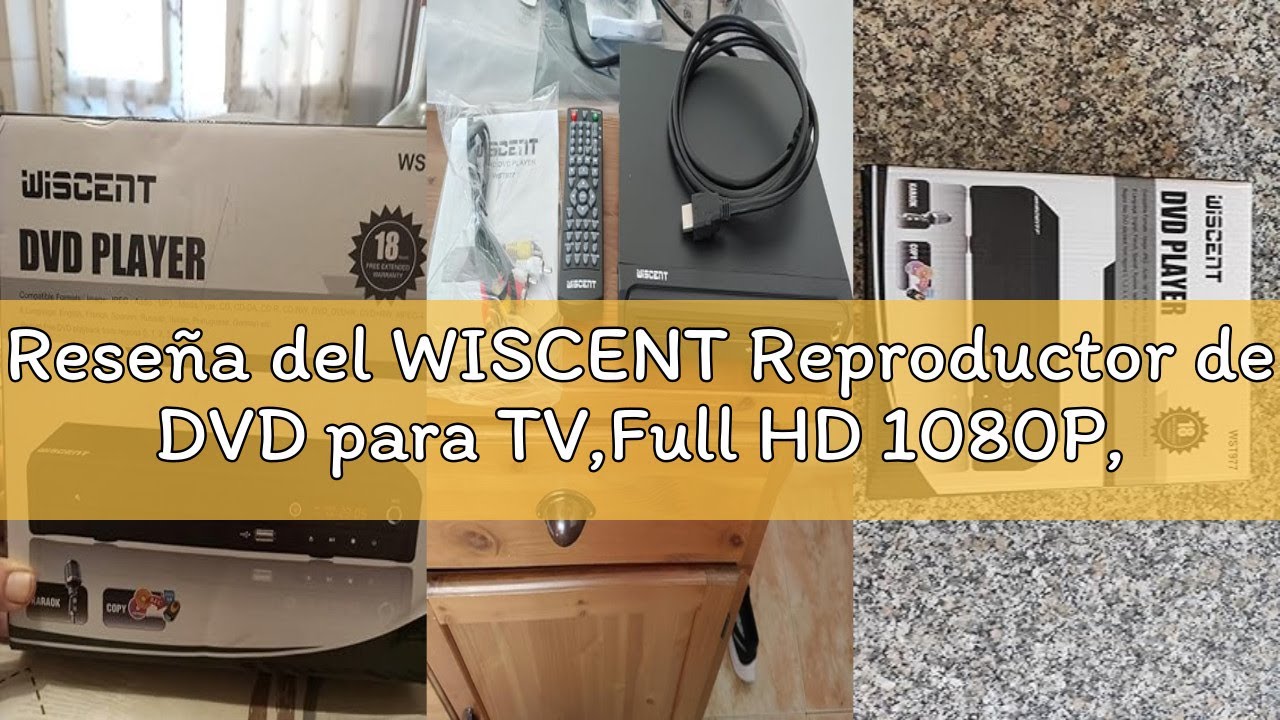 Reseña del WISCENT Reproductor de DVD para TV,Full HD 1080P, HDMI Output, Gratuito para Todas Las re