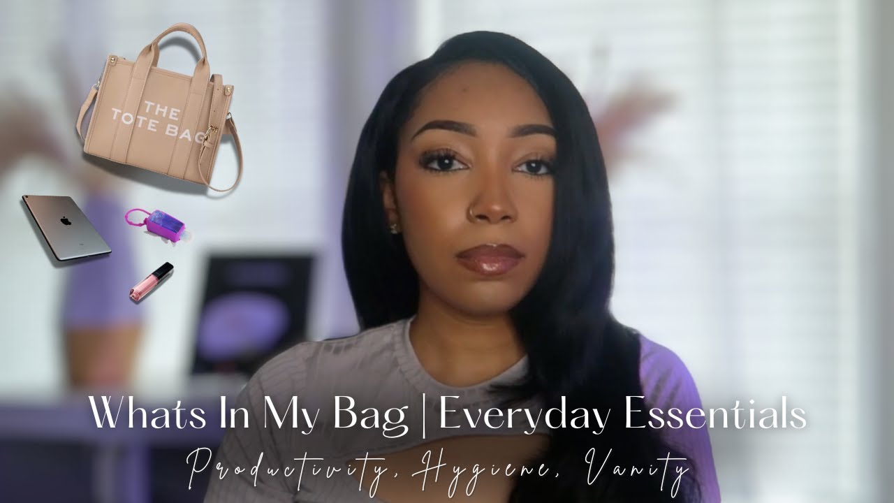 Whats In My Bag | Everyday Essentials