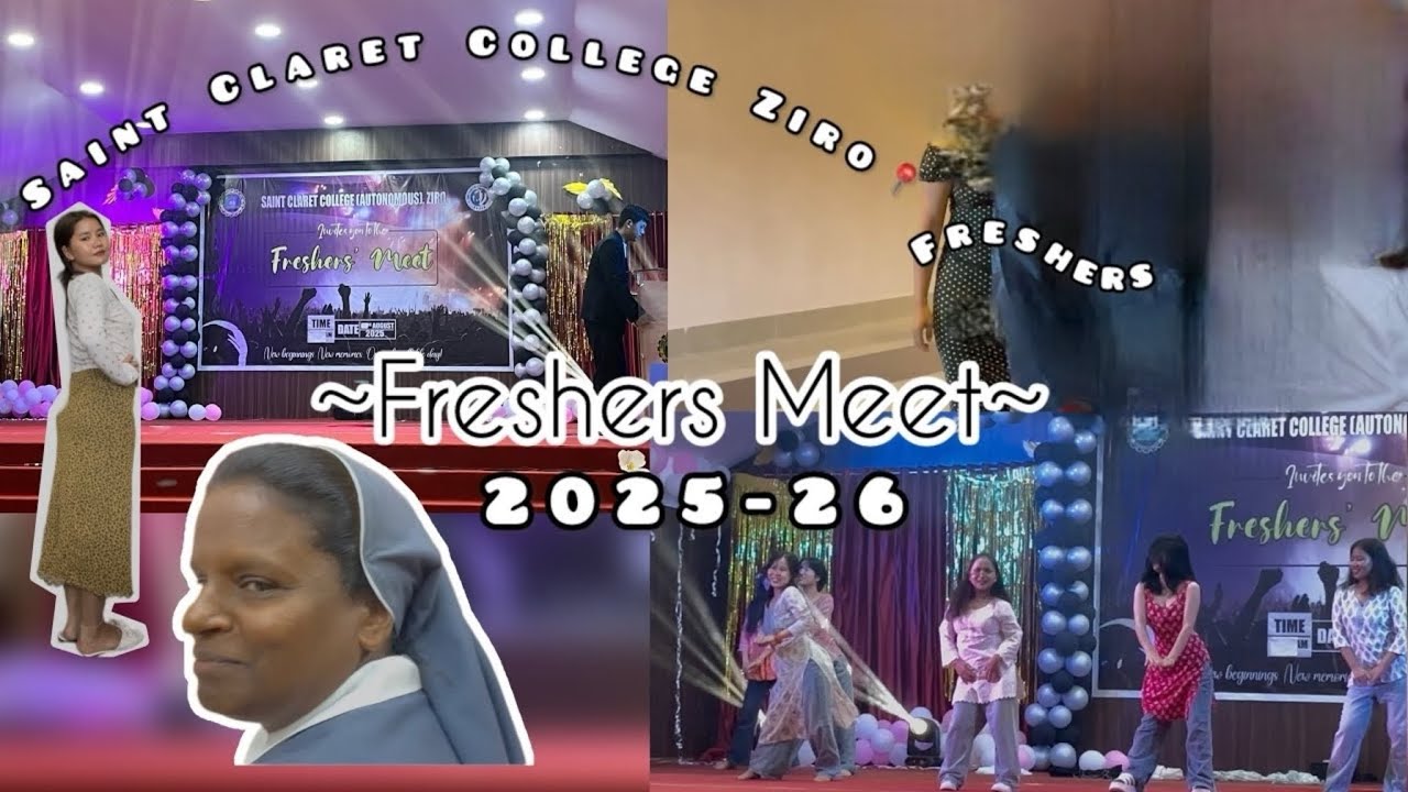 Freshers Meet || College Life || Arunachal Pradesh || Saint Claret College Ziro 