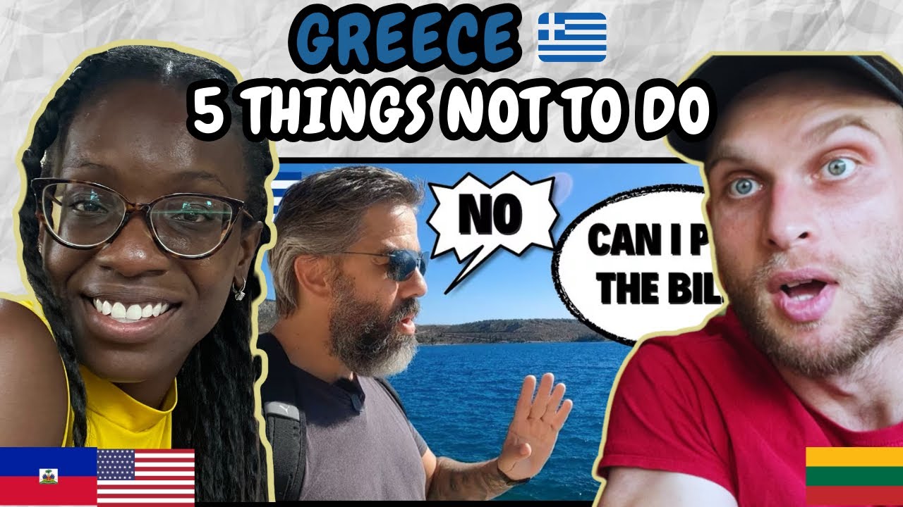 REACTION TO 5 Things You Should NEVER Do When Visiting Greece🇬🇷 | FIRST TIME WATCHING