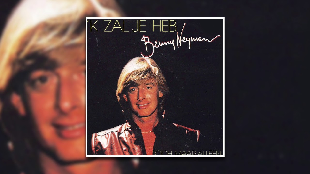 Benny Neyman -  Ik Zal Je Heb (Video)