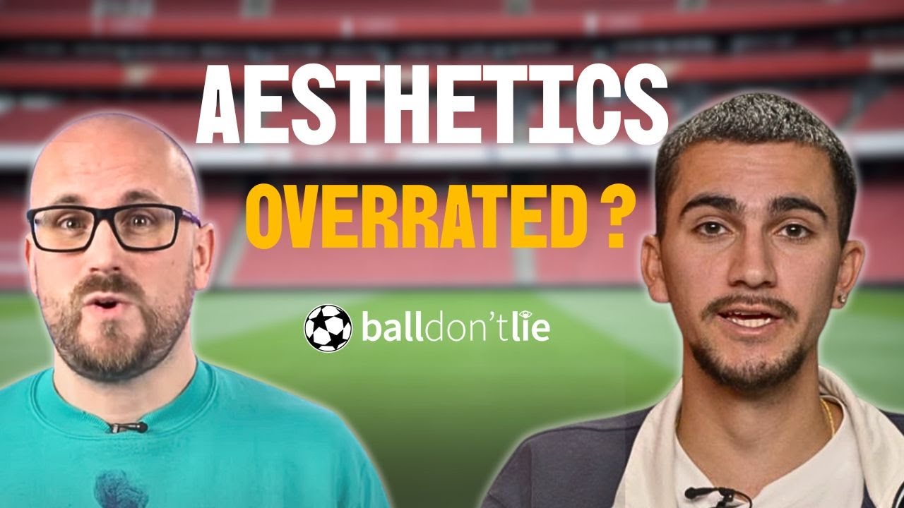 Does Football NEED to Look Good? - ball don't lie - ep1 - ft.Jon Mackenzie