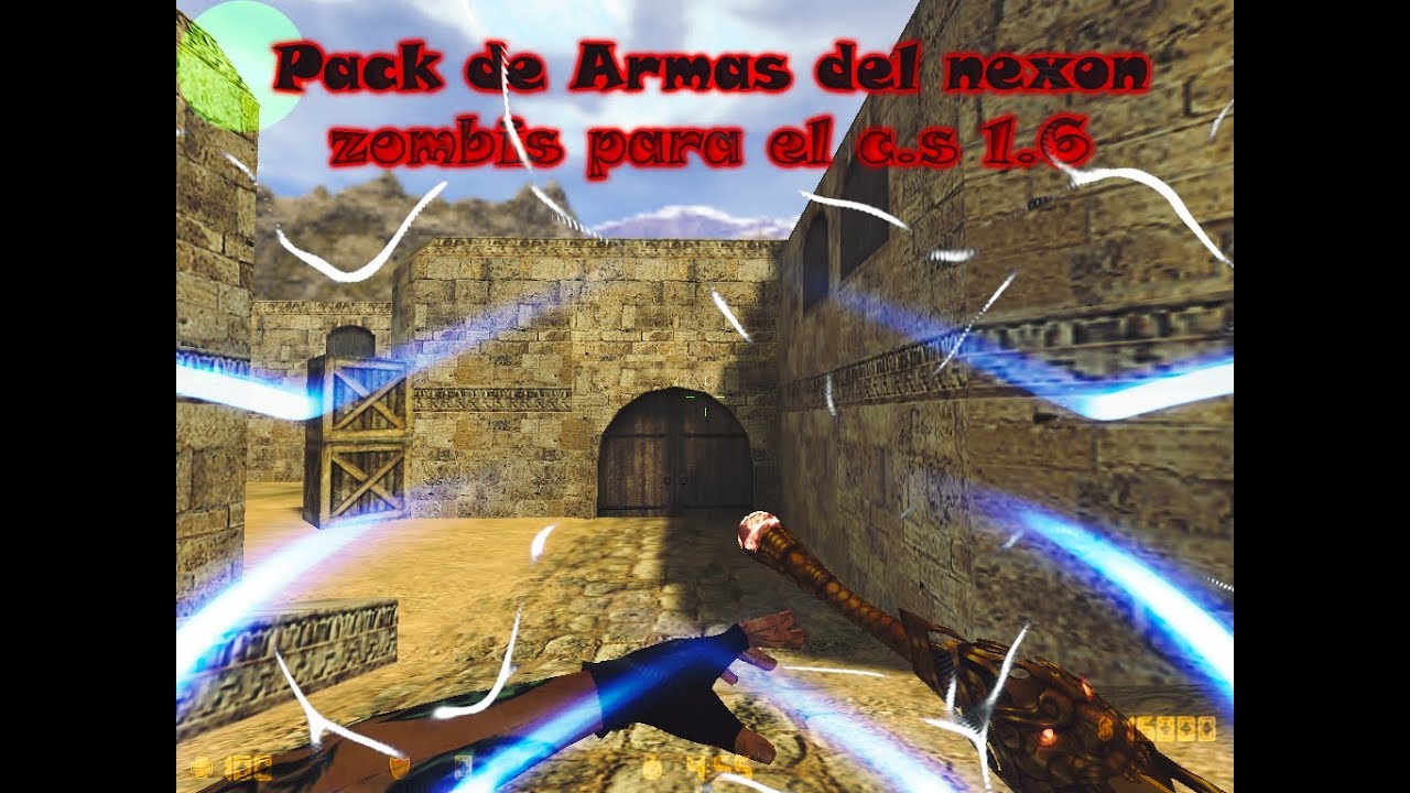 descargar pack de armas del nexon zombies para el c.s 1.6 I #5 I