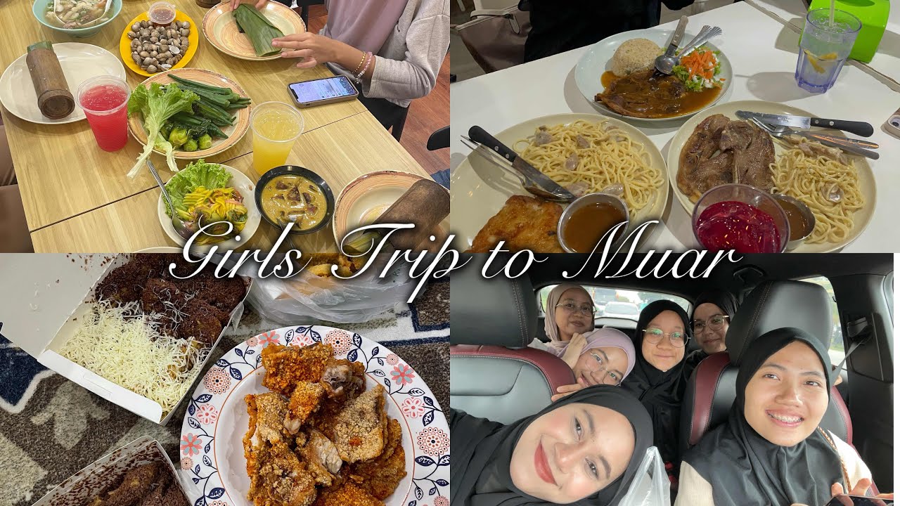 My first 4D3N girls trip to Muar!! Makan 24h 🤪🤭🫶🏻