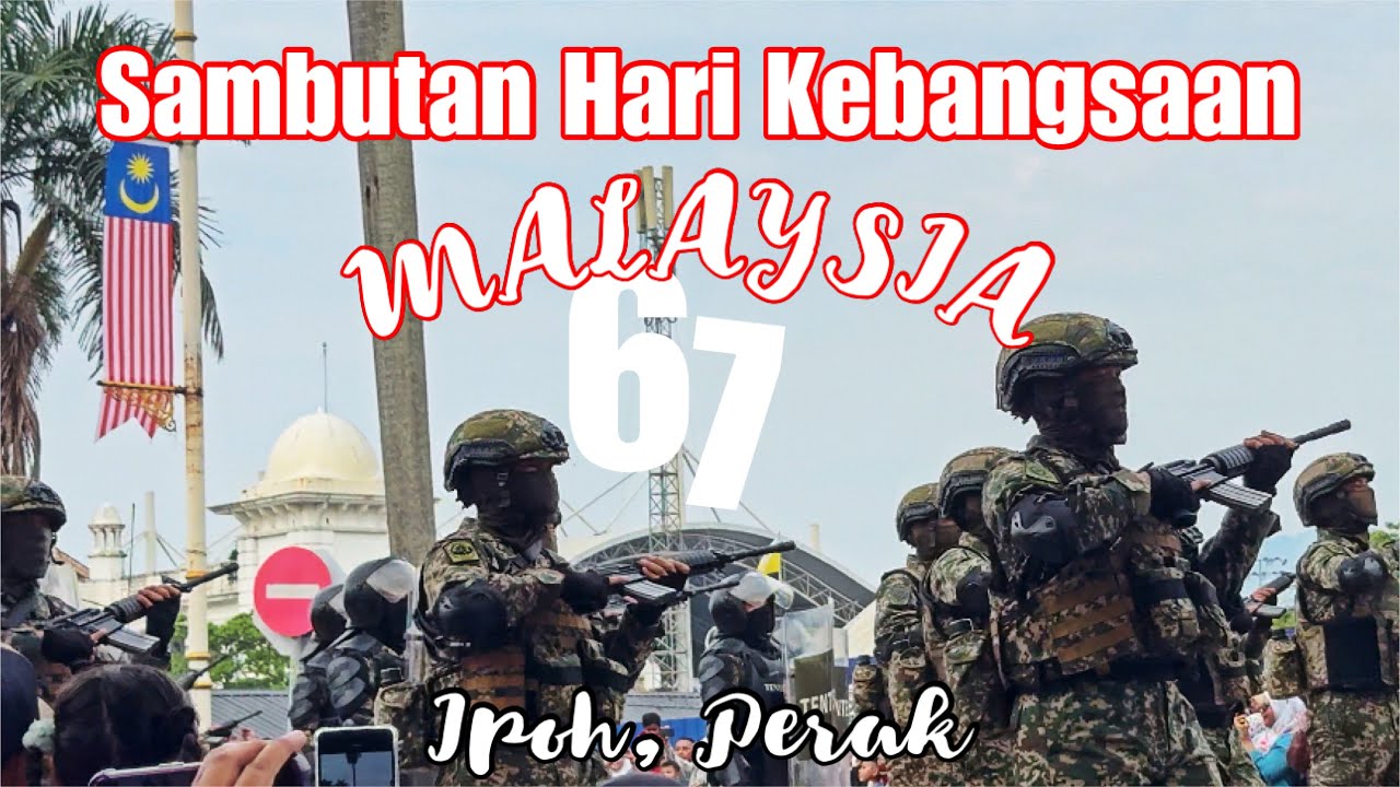 Sambutan Hari Kebangsaan Peringkat Negeri Perak 2024