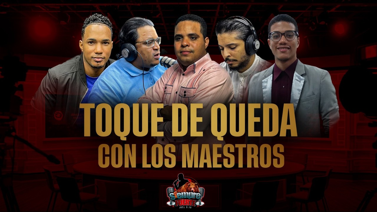 TOQUE DE QUEDA CON LOS MAESTROS